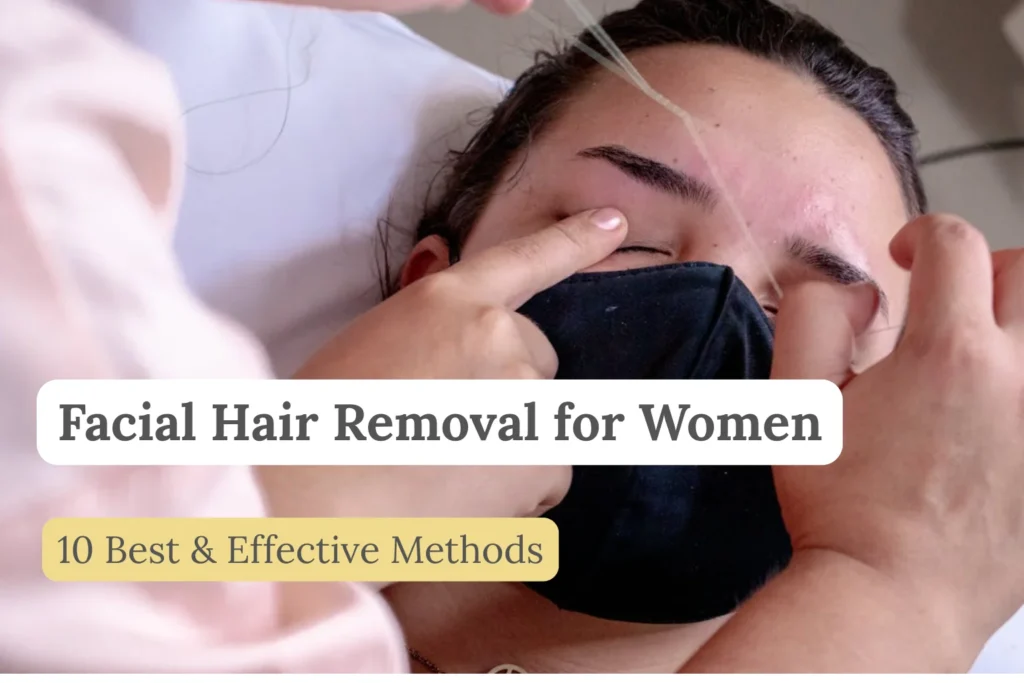 Facial Hair Removal for Women